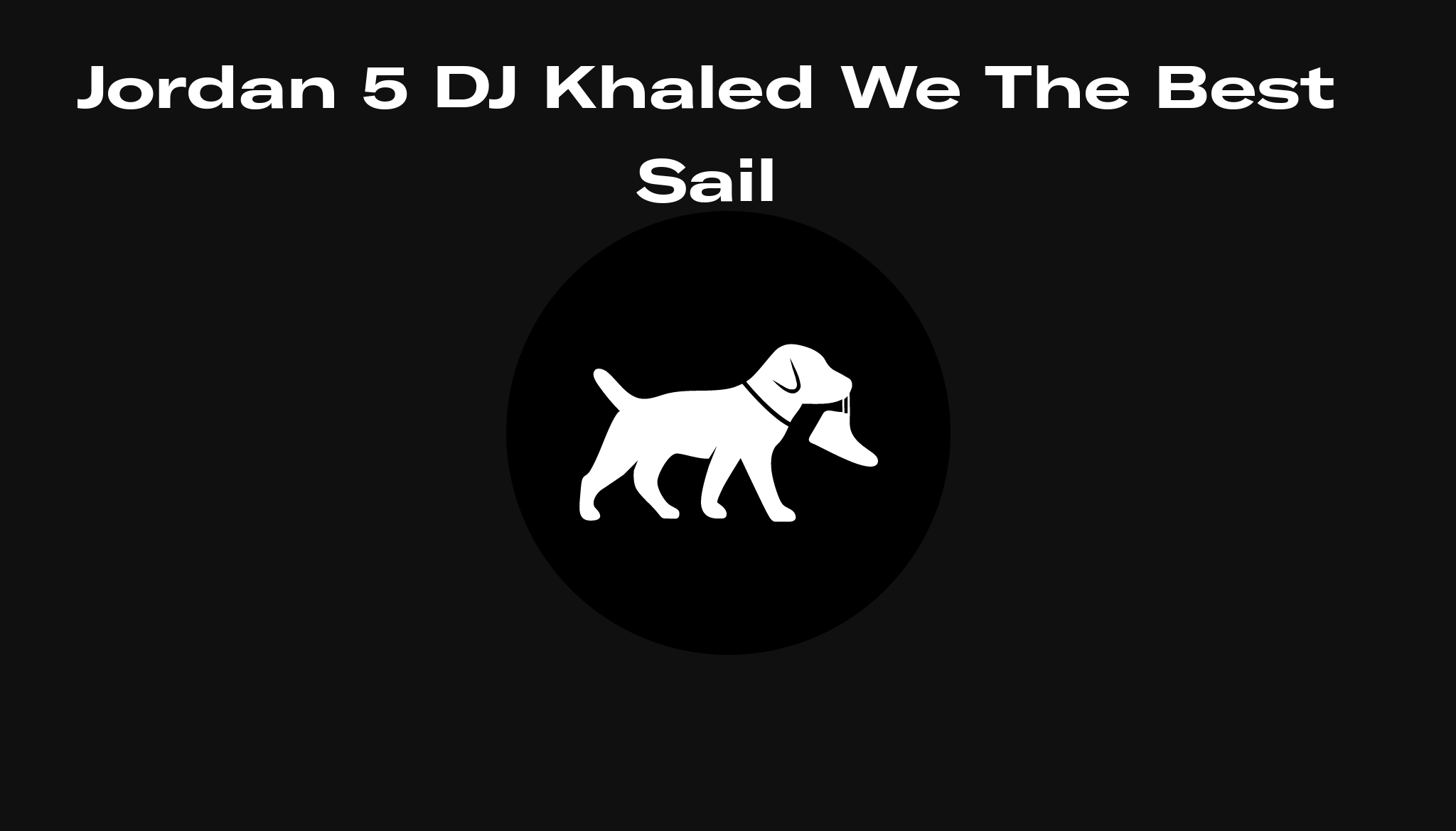 Jordan 5 DJ Khaled We The Best Sail, Raffles and Release Date | Sole Retriever